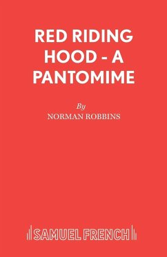 Red Riding Hood - A Pantomime - Robbins, Norman
