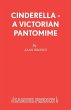 Cinderella - A Victorian Pantomime - Bild 1