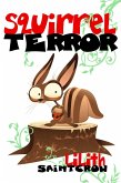 SquirrelTerror (eBook, ePUB)