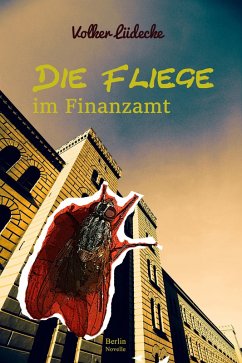 Die Fliege im Finanzamt (eBook, ePUB) - Lüdecke, Volker