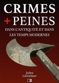 Les crimes et les peines dans l'antiquité et dans les temps modernes (eBook, ePUB)