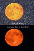 Blood Moon (Anthologies of the Heart, #2) (eBook, ePUB)