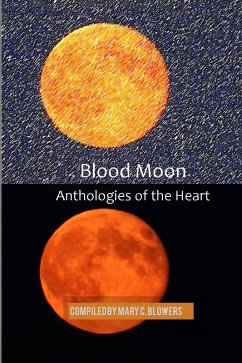 Blood Moon (Anthologies of the Heart, #2) (eBook, ePUB) - Blowers, Mary