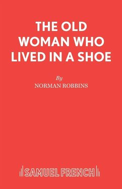 The Old Woman Who Lived in a Shoe - Robbins, Norman