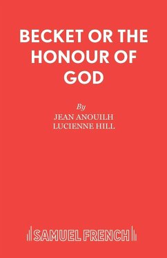Becket or The Honour of God - Anouilh, Jean