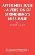After Miss Julie - A Version of... - Bild 1