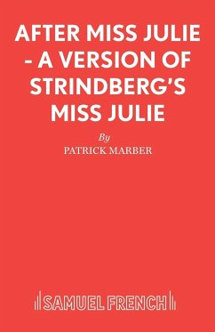 After Miss Julie - A Version of Strindberg's Miss Julie - Marber, Patrick