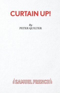 Curtain Up! - A Comedy - Quilter, Peter