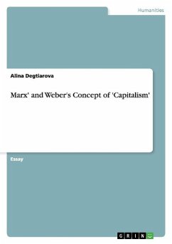Marx' and Weber's Concept of 'Capitalism'