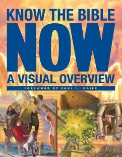 Know the Bible Now - Engelbrecht, Edward; Concordia Publishing House