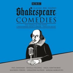Classic BBC Radio Shakespeare: Comedies - Shakespeare, William