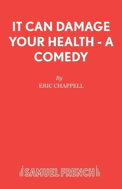 It Can Damage Your Health - A Comedy - Chappell, Eric