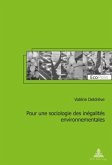 Pour une sociologie des inégalités environnementales