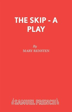 The Skip - A Play - Rensten, Mary