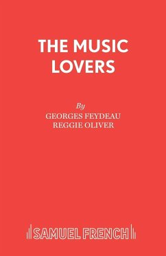 The Music Lovers - Feydeau, Georges
