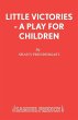 Little Victories - A Play for Children - Bild 1