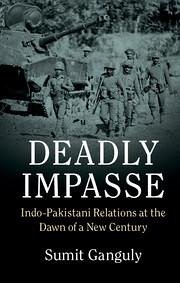 Deadly Impasse - Ganguly, Sumit