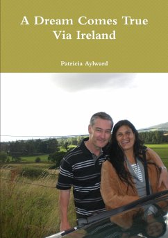 A Dream Comes True Via Ireland - Aylward, Patricia