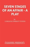 Seven Stages of an Affair - A Play
