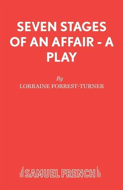 Seven Stages of an Affair - A Play - Forrest-Turner, Lorraine