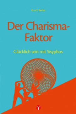 Der Charisma-Faktor - Becker, Kurt E.