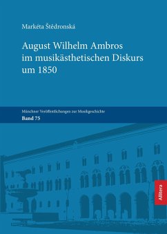 August Wilhelm Ambros im musikästhetischen Diskurs um 1850 - Stedronská, Markéta