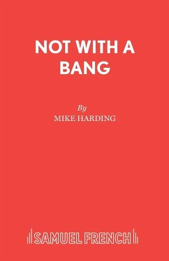 Not With A Bang - Harding, Mike