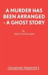 A Murder Has Been Arranged - A Ghost... - Bild 1