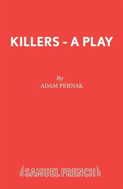 Killers - A Play - Pernak, Adam