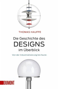 Die Geschichte des Designs im Überblick - Hauffe, Thomas