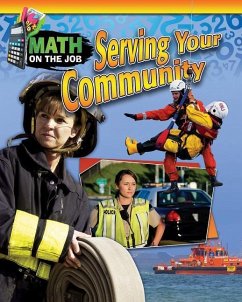 Math on the Job: Serving Your Community - Wunderlich, Richard