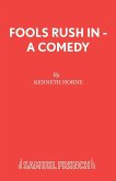 Fools Rush In - A Comedy