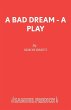 A Bad Dream - A Play - Bild 1