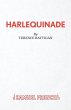 Harlequinade - A Farce - Bild 1