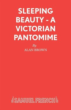 Sleeping Beauty - A Victorian Pantomime - Brown, Alan