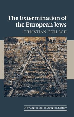 The Extermination of the European Jews - Gerlach, Christian