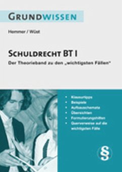 Grundwissen Schuldrecht BT I - Hemmer, Karl-Edmund; Wüst, Achim; Greubel