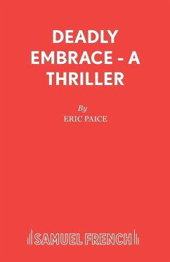 Deadly Embrace - A Thriller - Paice, Eric