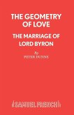 The Geometry of Love - The Marriage of Lord Byron