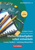 Scriptor Praxis: Mathematikaufgaben selbst entwickeln