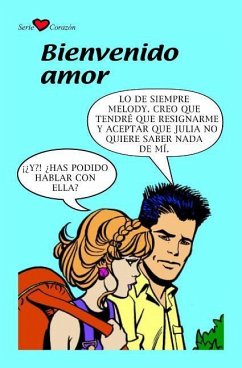 Serie Corazón: Bienvenido Amor - Campdepadros, Eduardo And Jorgelina