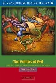 The Politics of Evil - Crais, Clifton