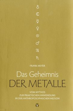 Das Geheimnis der Metalle - Meyer, Frank