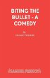Biting the Bullet - A Comedy - Bild 1