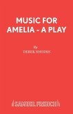 Music for Amelia - A Play