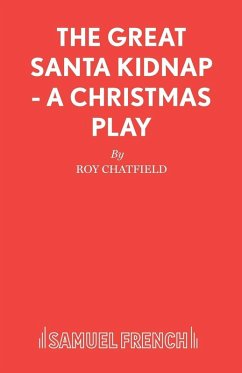 Cover The Great Santa Kidnap - A Christmas Play