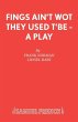Fings Ain't Wot They Used T'Be - A Play - Bild 1