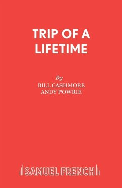 Trip of a Lifetime - Cashmore, Bill; Powrie, Andy