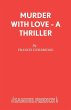 Murder with Love - A Thriller - Bild 1
