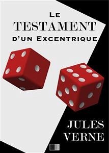 Le testament d'un excentrique (eBook, ePUB) - Verne, Jules